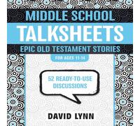 David Lynn The Middle School Talksheets, Epic Old Testament Stories: 52 David Lynn Multicolor