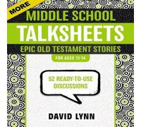 David Lynn The More Middle School Talksheets, Epic Old Testament Stories: 52 David Lynn Multicolor