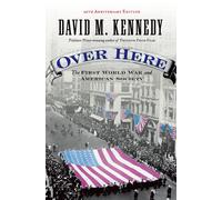 David M. Kennedy Over Here (Paperback)