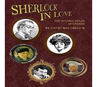 David MacGregor Sherlock in Love: The Holmes-Adler Mysteries Hardback Book David MacGregor Multicolor