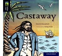 David MacPhail Oxford Reading Tree TreeTops inFact: Oxford Level 20: Castaway David MacPhail Multicolor