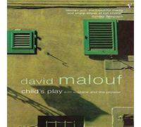 David Malouf Child's Play Paperback Book David Malouf Multicolor