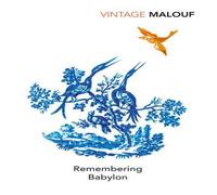 David Malouf Remembering Babylon Paperback Book David Malouf Multicolor