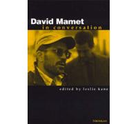 David Mamet in Conversation (Theater: Theory/Text/Performance)