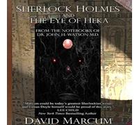 David Marcum Sherlock Holmes & The Eye of Heka Hardcover Book David Marcum Multicolor