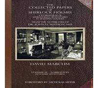 David Marcum The Collected Papers of Sherlock Holmes - Volume 4: A Florilegium David Marcum Multicolor