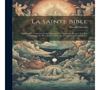 David Martin La Sainte Bible: Contenant L'ancien Et Le Nouveau Testament, Revue David Martin Multicolor