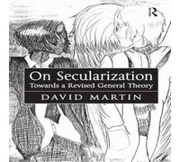 David Martin On Secularization: Towards a Revised General Theory Paperback Book David Martin Multicolor