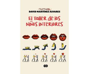 David Martínez El taller de los niños interiores / The Workshop of (Paperback)