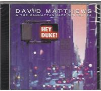 David Matthew & the Manhattan - David Matthews And The Manhattan Orchestra - Hey Duke
