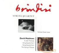 David Matthews - Brindisi String Quartet