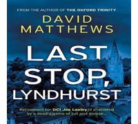 David Matthews Last Stop, Lyndhurst Paperback Book David Matthews Multicolor