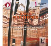 David Matthews - Symphonies Nos. 2 & 6 BBC National Orchestra of Wales/Van Steen