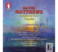 David Matthews: Symphony No. 7/Vespers