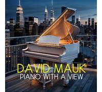David Mauk - Piano With a View