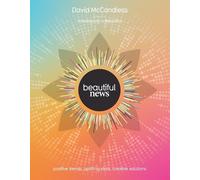 David McCandless Beautiful News (Hardback)