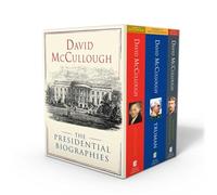 David McCullough: The Presidential Biographies: John Adams, Mornings on Horseback, and Truman
