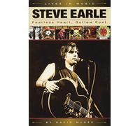 David McGee: Steve Earle - Fearless Heart, Outlaw Poet (Lives in Music): An Album-by-Album Portrait of Country-Rock's Outlaw Poet