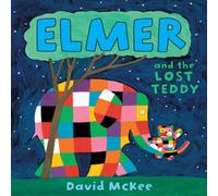 David McKee Elmer & the Lost Teddy Paperback Book David McKee Multicolor