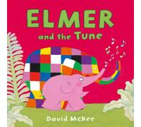 David McKee Elmer & the Tune Paperback Book David McKee Multicolor