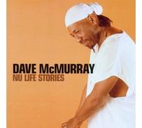 Dave McMurray - New Life Stories