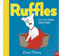 David Melling Ruffles & the Cosy, Cosy Bed Hardback Book in White David Melling White