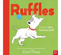 David Melling Ruffles & the Lost Bouncy Ball Paperback Book David Melling Multicolor