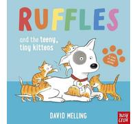 David Melling Ruffles & the Teeny, Tiny Kittens Board Book Book David Melling Multicolor