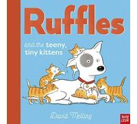 David Melling Ruffles & the Teeny, Tiny Kittens Hardback Book in White David Melling White