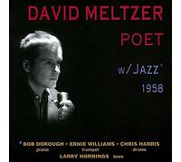 David Meltzer - Poet With Jazz