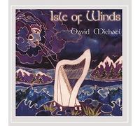 DAVID MICHAEL - Isle of Winds