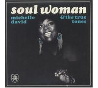 DAVID, Michelle/THE TRUE TONES - Soul Woman - Vinyl (limited clear vinyl LP)