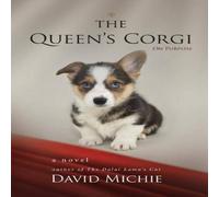 David Michie The Queen's Corgi: On Purpose Paperback Book David Michie Multicolor
