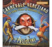 I Fagiolini & David Miller - Carnevale Veneziano: The Comic Faces of Giovanni Croce - CD - NAXOS