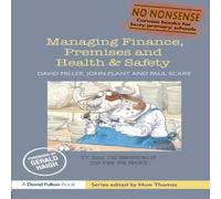 David Miller Managing Finance, Premises & Health Safety Paperback Book David Miller Multicolor