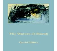 David Miller The Waters of Marah: Selected Prose 1973-1995 Paperback Book David Miller Multicolor