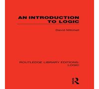 David Mitchell An Introduction to Logic Hardcover Book David Mitchell Multicolor