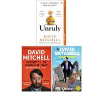 David Mitchell Collection 3 Books Set (Unruly, Dishonesty is the Second-Best Policy, David Mitchell Back Story)