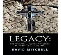 David Mitchell Legacy: The Apocryphal Correspondence between Seneca & Paul David Mitchell Multicolor