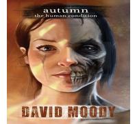 David Moody Autumn: The Human Condition Paperback Book David Moody Multicolor