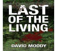 David Moody Last of the Living Paperback Book David Moody Multicolor