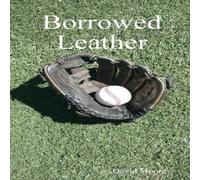David Moore Borrowed Leather Paperback Book David Moore Multicolor