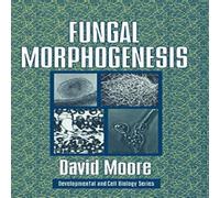 David Moore Fungal Morphogenesis Hardcover Book David Moore Multicolor
