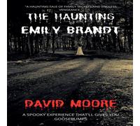 David Moore The Haunting of Emily Brandt Paperback Book David Moore Multicolor