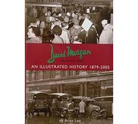 David Morgan Ltd - The Family Store, An Illustrated History 1879-2005