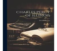 David Murray CHARLES PERCY OF ILLINOIS Paperback Book David Murray Multicolor