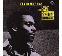 David Murray - David Murray Live at the Lower Manhattan Ocean Club Volumes 1 & 2