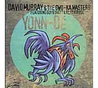 David Murray & the Gwo-Ka Masters - Yonn De