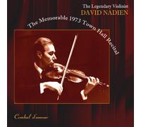 David Nadien - The Memorable 1973 Town Hall Recital, The Legendary Violinist