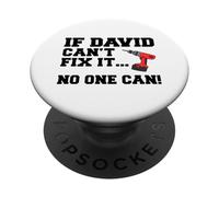David Name Can't Fix It No One Can Handyman Construction PopSockets Adhesive PopGrip